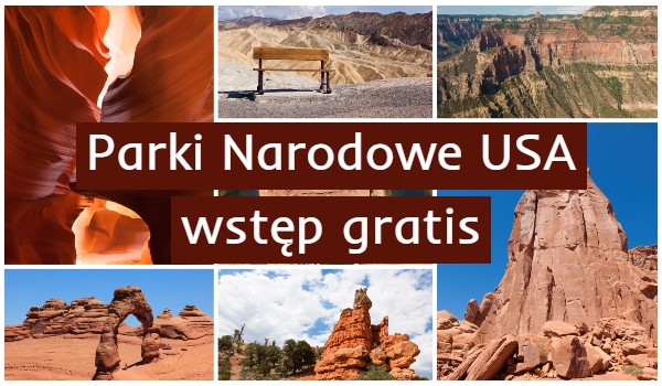 bezpłatny wstęp do parków narodowych w USA